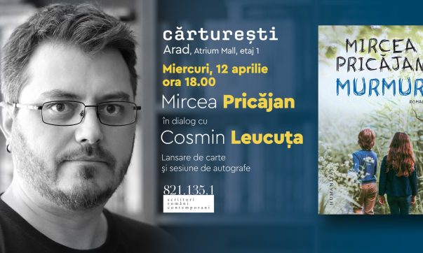 Mircea Pricăjan la Cărturești Arad – dialog cu Cosmin Leucuța despre romanul „Murmur”